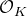 script upper O Subscript upper K