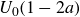 upper U 0 left parenthesis 1 minus 2 a right parenthesis