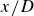 x divided by upper D