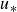 u Subscript asterisk