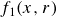 f 1 left parenthesis x comma r right parenthesis