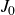 upper J 0