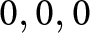 0 comma 0 comma 0