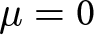 mu equals 0