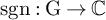 sgn colon normal upper G right arrow double struck upper C