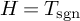 upper H equals upper T Subscript sgn