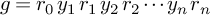g equals r 0 y 1 r 1 y 2 r 2 midline horizontal ellipsis y Subscript n Baseline r Subscript n Baseline