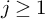 j greater than or equals 1