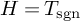 upper H equals upper T Subscript sgn