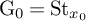 normal upper G 0 equals upper S t Subscript x 0