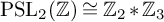 upper P upper S upper L 2 left parenthesis double struck upper Z right parenthesis approximately equals double struck upper Z 2 asterisk double struck upper Z 3