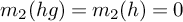 m 2 left parenthesis h g right parenthesis equals m 2 left parenthesis h right parenthesis equals 0