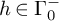 h element of normal upper Gamma 0 Superscript minus