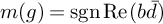 m left parenthesis g right parenthesis equals sgn re left parenthesis b d overbar right parenthesis