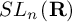 upper S upper L Subscript n Baseline left parenthesis bold upper R right parenthesis