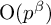 normal upper O left parenthesis p Superscript beta Baseline right parenthesis