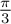 StartFraction pi Over 3 EndFraction