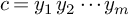 c equals y 1 y 2 midline horizontal ellipsis y Subscript m Baseline