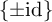 StartSet plus or minus id EndSet