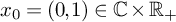 x 0 equals left parenthesis 0 comma 1 right parenthesis element of double struck upper C times double struck upper R Subscript plus