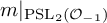 m vertical bar Subscript upper P upper S upper L 2 left parenthesis script upper O Sub Subscript negative 1 Subscript right parenthesis Baseline