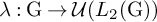 lamda colon normal upper G right arrow script upper U left parenthesis upper L 2 left parenthesis normal upper G right parenthesis right parenthesis