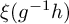 xi left parenthesis g Superscript negative 1 Baseline h right parenthesis