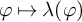 phi right arrow from bar lamda left parenthesis phi right parenthesis
