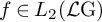 f element of upper L 2 left parenthesis script upper L normal upper G right parenthesis