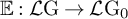 double struck upper E colon script upper L normal upper G right arrow script upper L normal upper G 0