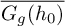 ModifyingAbove upper G Subscript g Baseline left parenthesis h 0 right parenthesis With quotation dash