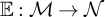 double struck upper E colon script upper M right arrow script upper N