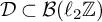 script upper D subset of script upper B left parenthesis script l 2 double struck upper Z right parenthesis