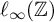 script l Subscript infinity Baseline left parenthesis double struck upper Z right parenthesis