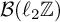 script upper B left parenthesis script l 2 double struck upper Z right parenthesis