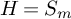 upper H equals upper S Subscript m