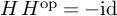 upper H upper H Superscript op Baseline equals negative id