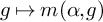 g right arrow from bar m left parenthesis alpha comma g right parenthesis