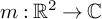 m colon double struck upper R squared right arrow double struck upper C