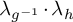 lamda Subscript g Sub Superscript negative 1 Baseline dot lamda Subscript h
