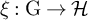 xi colon normal upper G right arrow script upper H