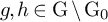 g comma h element of normal upper G minus normal upper G 0