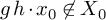 g h dot x 0 not an element of upper X 0