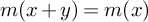m left parenthesis x plus y right parenthesis equals m left parenthesis x right parenthesis
