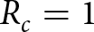 Rc equals 1