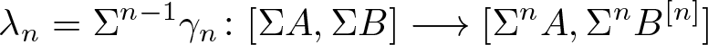 lamda n equals upper Sigma n minus 1 gamma n colon left bracket upper Sigma upper A comma upper Sigma upper B right bracket long right arrow left bracket upper Sigma nA comma upper Sigma nB left bracket n right bracket right bracket