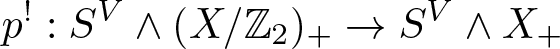 p exclamation mark colon SV and left parenthesis upper X slash upper Z 2 right parenthesis plus right arrow SV and upper X plus