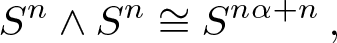 Sn and Sn approximately equals Sn alpha plus n comma