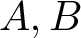upper A comma upper B