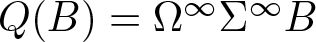 upper Q left parenthesis upper B right parenthesis equals upper Omega infinity upper Sigma infinity upper B